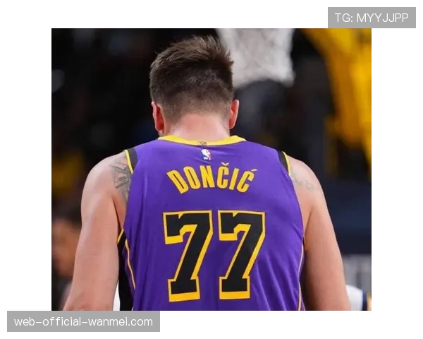 湖人东契奇防守实现蜕变 单防每回合仅失0.844分